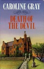 Death of the Devil by Caroline Gray