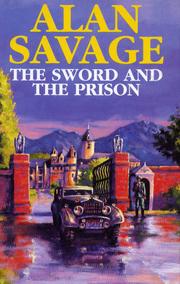 The Sword and the Prison by Alan Savage