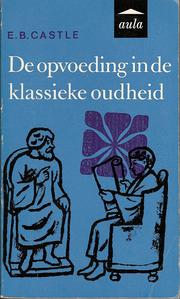 Cover of: De opvoeding in de klassieke oudheid