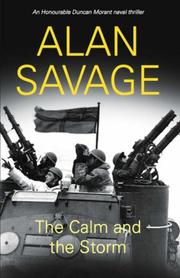 The Calm and the Storm by Alan Savage