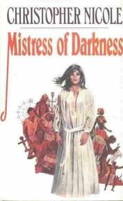 Cover of: Mistress of darkness by Christopher Nicole