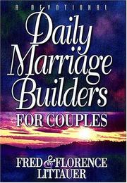 Cover of: Daily marriage builders for couples by Fred Littauer