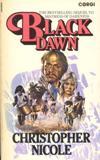 Cover of: Black dawn by Christopher Nicole