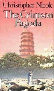 The Crimson Pagoda by Christopher Nicole