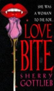Cover of: Love bite | Sherry Gottlieb