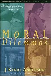 Cover of: Moral dilemmas: biblical perspectives on contemporary ethical issues