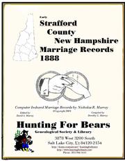 Early Strafford County New Hampshire Marriage Records 1888 by Nicholas Russell Murray