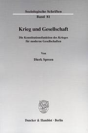 Cover of: Krieg und Gesellschaft: Die Konstitutionsfunktion des Krieges für moderne Gesellschaften
