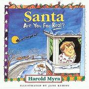 Cover of: Santa, are you for real? by Harold Lawrence Myra