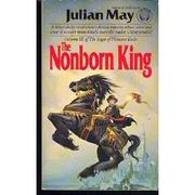 Cover of: THE NONBORN KING