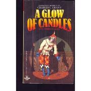 Cover of: A glow of candles and other stories by Charles L. Grant