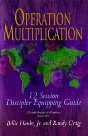 Operation Multiplication (Operation Multiplication, 12 session Discipler Equipping Guide) by Jr. Billie Hanks