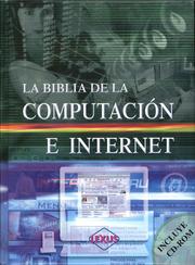 Cover of: La biblia de la computación e Internet by 