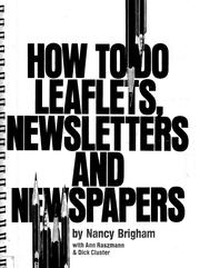 Cover of: How to do leaflets, newsletters, and newspapers