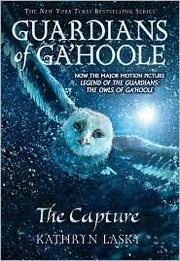 Cover of: The Capture (Guardians of Ga'hoole #1)