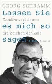 Cover of: Lassen Sie es mich so sagen...: Dombrowski deutet die Zeichen der Zeit