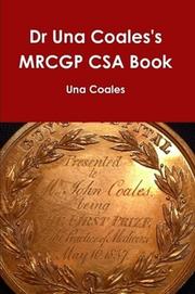 Dr Una Coales's MRCGP CSA Book by Una Coales