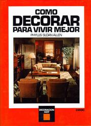 Como Decorar Para Vivir Mejor by Phyllis Sloan Allen