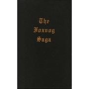 The Foxvog saga by Donald R. Foxvog