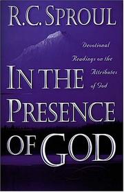 Cover of: In the presence of God by Sproul, R. C.