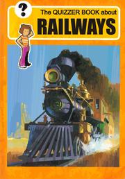 Cover of: The Quizzer Book about Railways