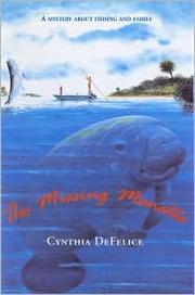 Cover of: The Missing Manatee by Cynthia C. DeFelice