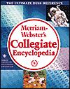 Merriam Websters Collegiate Encyclopedia by Merriam Websters