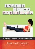 Cover of: Emails to my Daughters