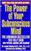 Cover of: The Power of your Subconscious Mind