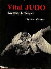 Cover of: Vital judo by Isao Okano