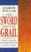 Cover of: The sword and the grail