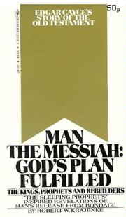 Cover of: Man The Messiah: God's Plan Fulfilled