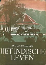 Cover of: Het Indische leven by Dominique Chrétien Marie Bauduin