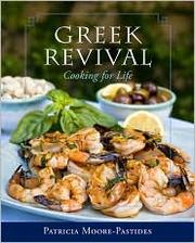 Cover of: Greek revival: cooking for life