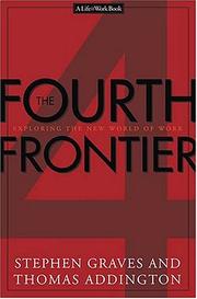 Cover of: The fourth frontier: exploring the new world of work