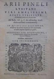 Arii Pineli Lusitani viri amplissimi atque vtriusque iuris consultissimi Ad rubr. & l. ij. C. De rescinden. vend. elaboratissimi commentarij by Aires Pinhel