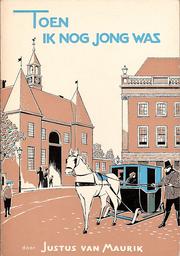 Cover of: Toen ik nog jong was: jeugdherinneringen aan het oude Amsterdam