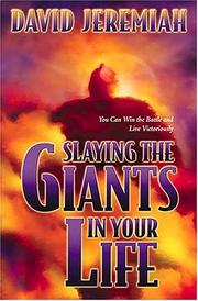 Cover of: Slaying The Giants In Your Life by David Jeremiah