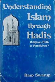 Understanding Islam through Hadis by Ram Swarup