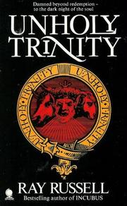Cover of: Unholy trinity by Ray Russell