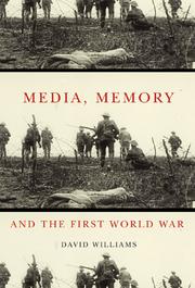 Media, memory, and the First World War