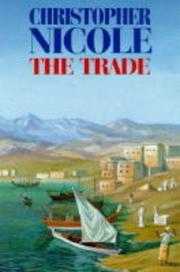 The Trade (Arms Trade) by Christopher Nicole