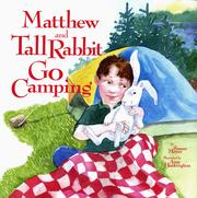 Cover of: Matthew and Tall Rabbit Go Camping