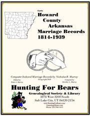 Cover of: Howard County Arkansas Marriage Records 1814-1939