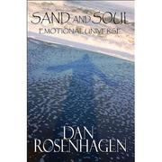 Sand and Soul Emotional Universe by Dan Rosenhagen