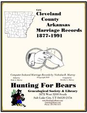 Cover of: Cleveland County Arkansas Marriage Records 1873-1940
