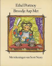 Cover of: Broodje aap met by Ethel Portnoy ; [vert. uit het Engels door Hepzibah Kousbroek] ; teken. van Scott Neary