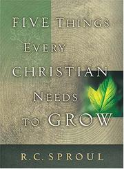 Cover of: Five Things Every Christian Needs to Grow