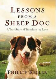 Cover of: Lessons from a Sheep Dog by Phillip Keller