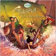 Cover of: Fairy Rescue Team (Tinker Bell and the Great Fairy Rescue) by 